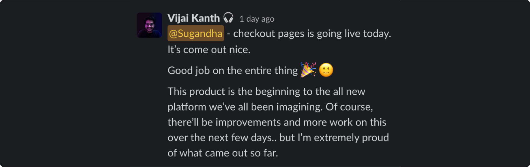 A team message praising the redesigned checkout pages going live