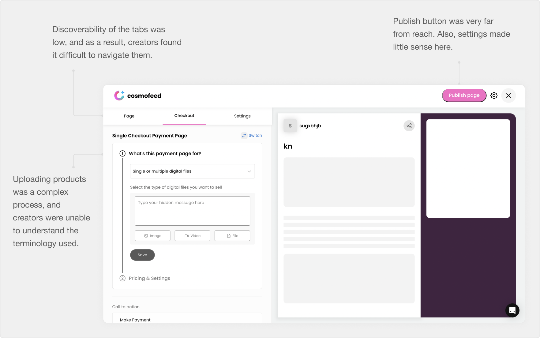 Before: low tab discoverability, a hard-to-reach publish button and complex uploads